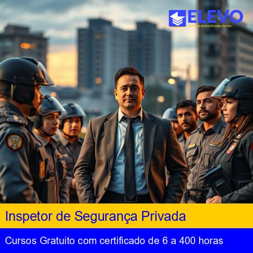 Inspetor de Segurança Privada